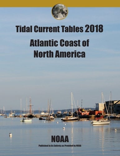 Tidal Current Tables 2018 Atlantic Coast of North America