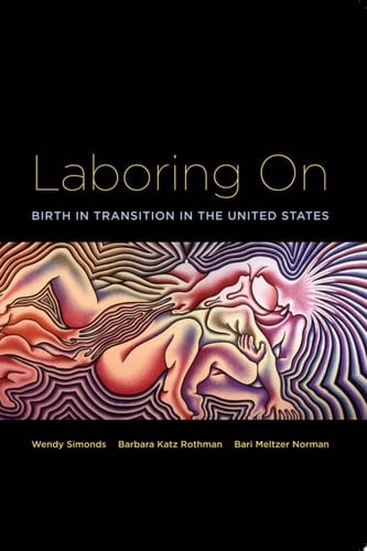 Laboring On Birth in Transition in the United States