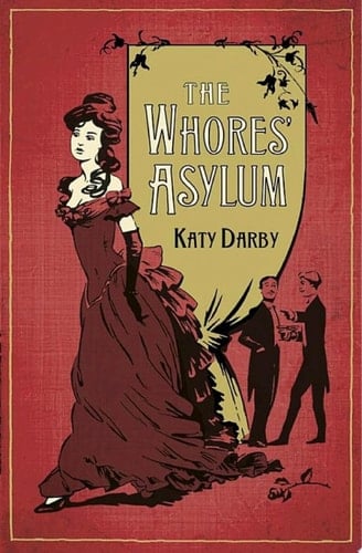 The Whores' Asylum