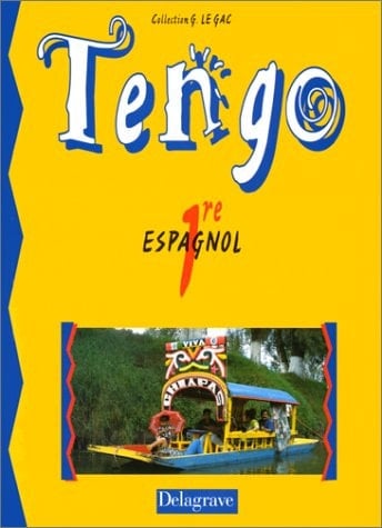 Tengo espagnol 1re [première]