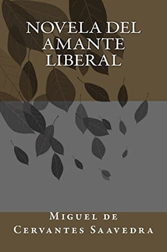 Novela Del Amante Liberal