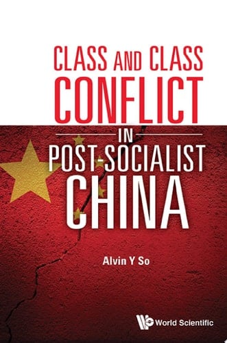 Class and Class Conflict in Post-socialist China