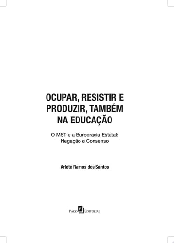 Ocupar, Resistir e Produzir, também na Educação! Educação