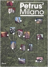 Petrus' Milano. Ediz. italiana e inglese