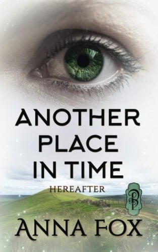 Another Place in Time (Hereafter)
