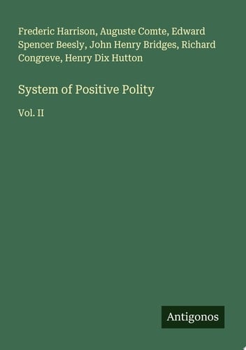 System of Positive Polity Vol. II