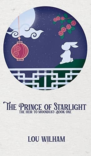 The Prince of Starlight The Heir to Moondust: Book One