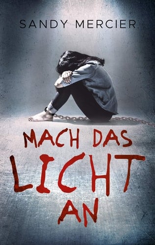 Mach das Licht an Thriller