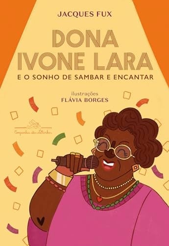 Dona Ivone Lara e o sonho de sambar e encantar