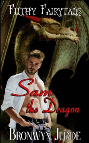 Sam The Dragon (Filthy Fairytales)