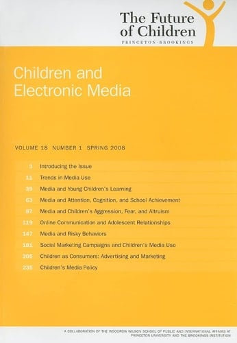 The Future of Children : Children and Electronic Media