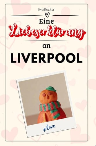 Eine Liebeserklärung an Liverpool