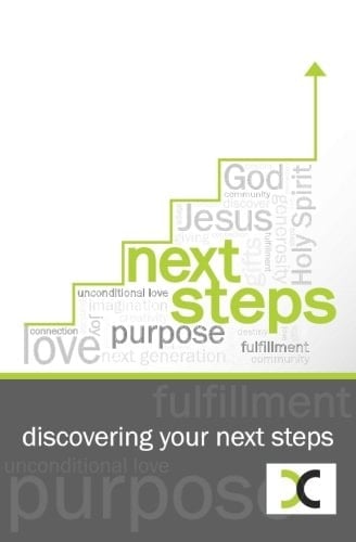 Discovering Your Next Steps Next Steps: Empowering You to Discover a God-Imagined Life