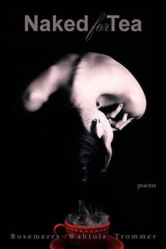Naked for Tea Poems