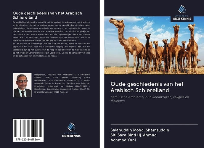 Oude geschiedenis van het Arabisch Schiereiland: Semitische Arabieren, hun koninkrijken, religies en dialecten (Dutch Edition)