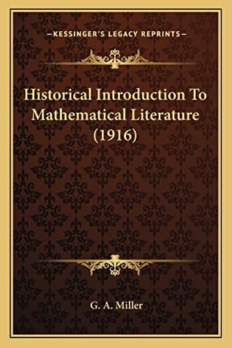 Historical Introduction To Mathematical Literature (1916)