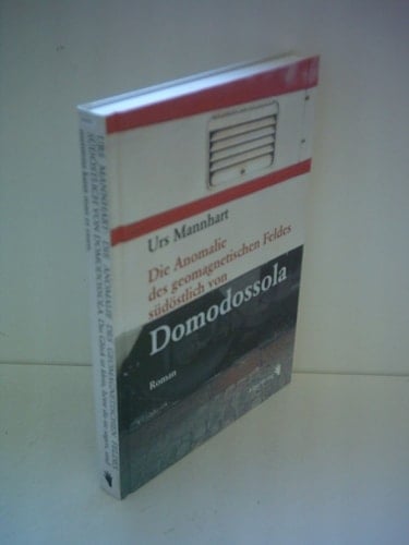 Die Anomalie Des Geomagnetischen Feldes SüDöStlich Von Domodossola: Roman