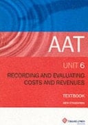 Recording and Evaluating Cost Revenues P6