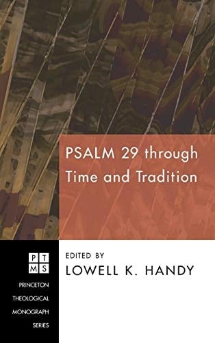 Psalm 29 Through Time and Tradition