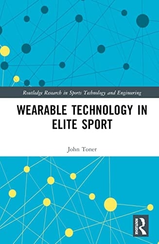 Wearable Technology in Elite Sport A Critical Examination