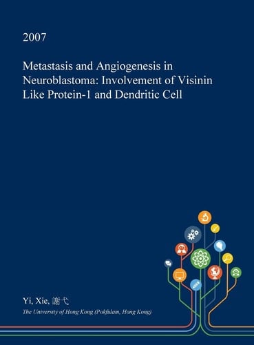 Metastasis and Angiogenesis in Neuroblastoma Involvement of Visinin Like Protein-1 and Dendritic Cell