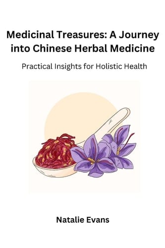 Medicinal Treasures Practical Insights for Holistic Health
