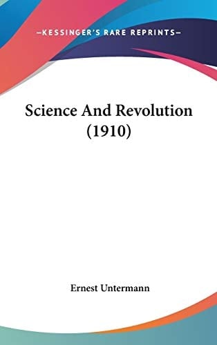 Science And Revolution (1910)