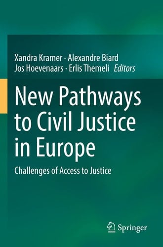 New Pathways to Civil Justice in Europe Challenges of Access to Justice