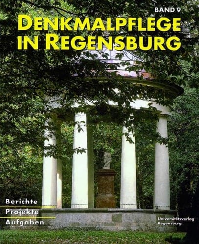 Denkmalpflege in Regensburg. Beiträge zur Denkmalpflege in Regensburg für die Jahre 2001/02. Berichte, Projekte, Aufgaben.
