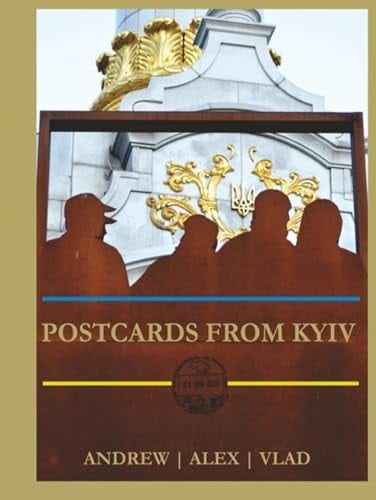 Postcards From Kyiv