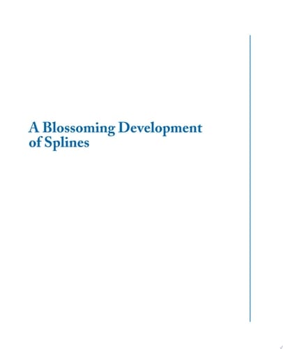 A Blossoming Development of Splines
