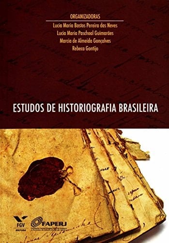 Estudos de historiografia brasileira