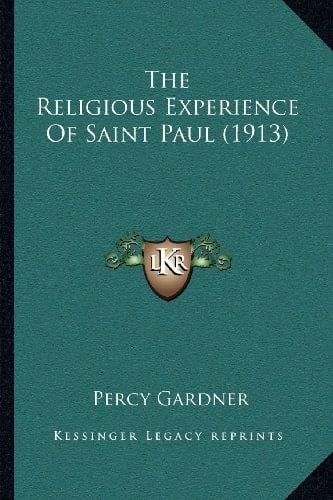 The Religious Experience Of Saint Paul (1913)