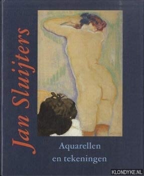 Jan Sluijters, 1881-1957: Aquarellen en tekeningen (Dutch Edition)