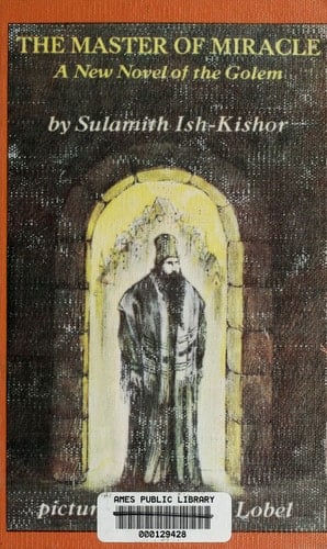 The Master of Miracle A New novel of the Golem