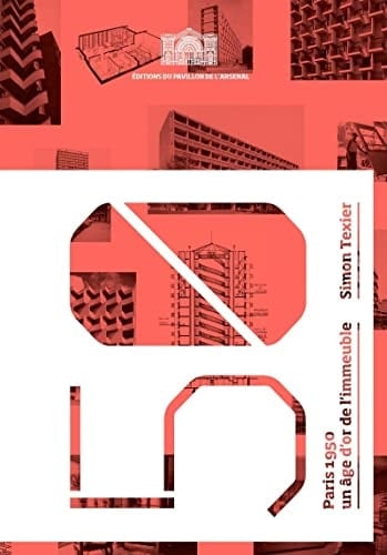 Paris, 1950 un âge d'or de l'immeuble