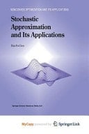Stochastic Approximation and Its Applications