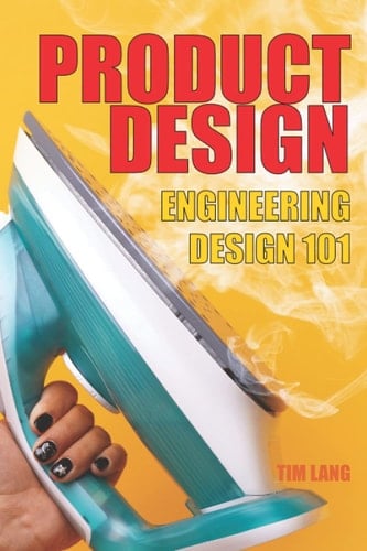 Product Design Engineering Design 101