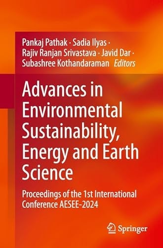 Advances in Environmental Sustainability, Energy and Earth Science Proceedings of the 1st International Conference Aesee-2024