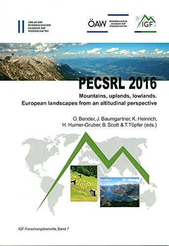 Pecsrl 2016 Mountains, Uplands, Lowlands. European Landscapes from an Altitudinal Perspective