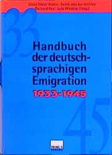 Handbuch der deutschsprachigen Emigration 1933-1945 (German Edition)