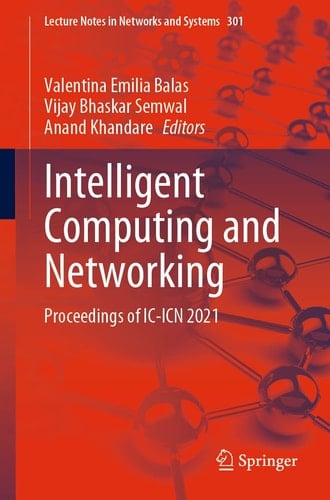 Intelligent Computing and Networking Proceedings of IC-ICN 2021
