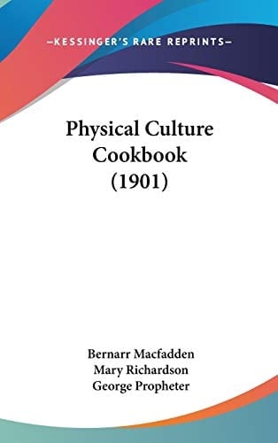 Physical Culture Cookbook (1901)