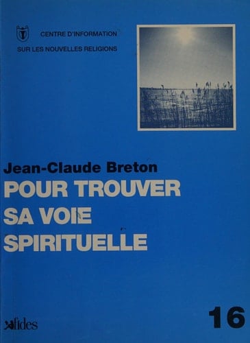 Pour trouver sa voie spirituelle
