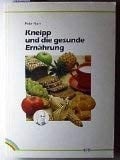 Kneipp und die gesunde Ernährung
