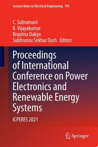 Proceedings of International Conference on Power Electronics and Renewable Energy Systems