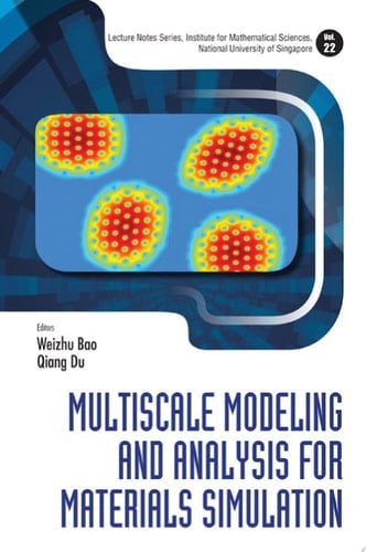 Multiscale Modeling And Analysis For Materials Simulation