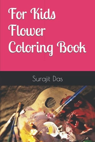 For Kids Flower Coloring Book