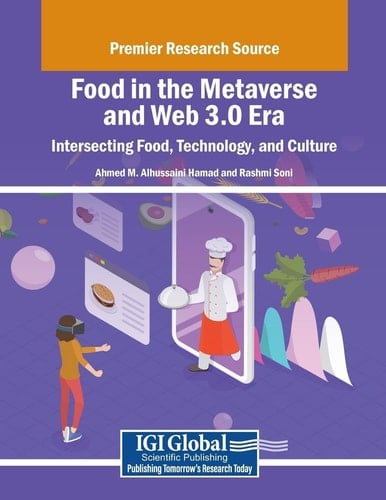 Food in the Metaverse and Web 3.0 Era Intersecting Food, Technology, and Culture