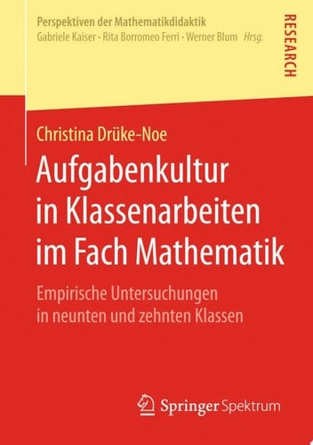Aufgabenkultur in Klassenarbeiten im Fach Mathematik